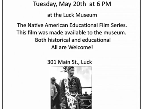 Luck Museum continues Native American Educational Film Series on May 20